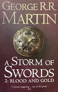 A storm of swords 2: blood and gold