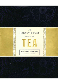 The Harney & Sons Guide to Tea