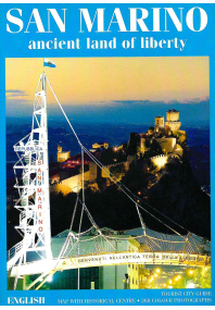 San Marino the ancient land of liberty